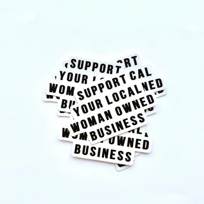Support Your Local Woman Owned Business Sticker