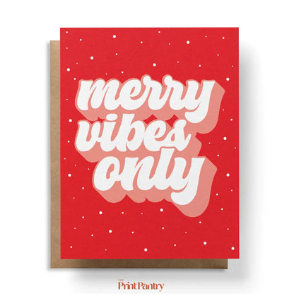 Merry Vibes Only Greeting Card