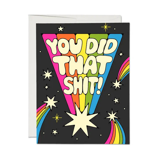 You Did That Greeting Card