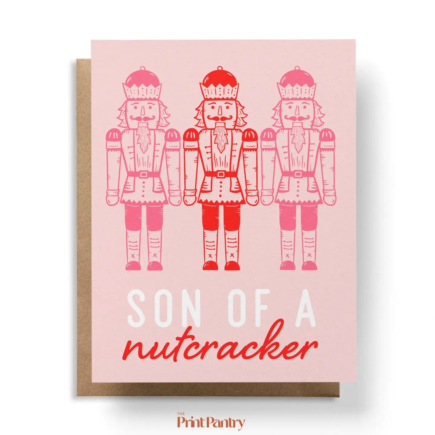 Son of A Nutcracker Christmas Card